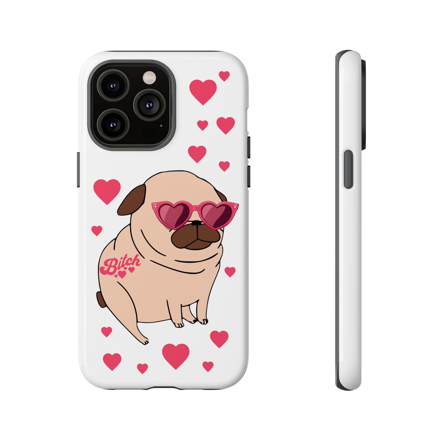Funny Phone Case, Pug Cartoon, BitchTattoo, Funny Tough Case, Durable Cover, Funny Pug Case