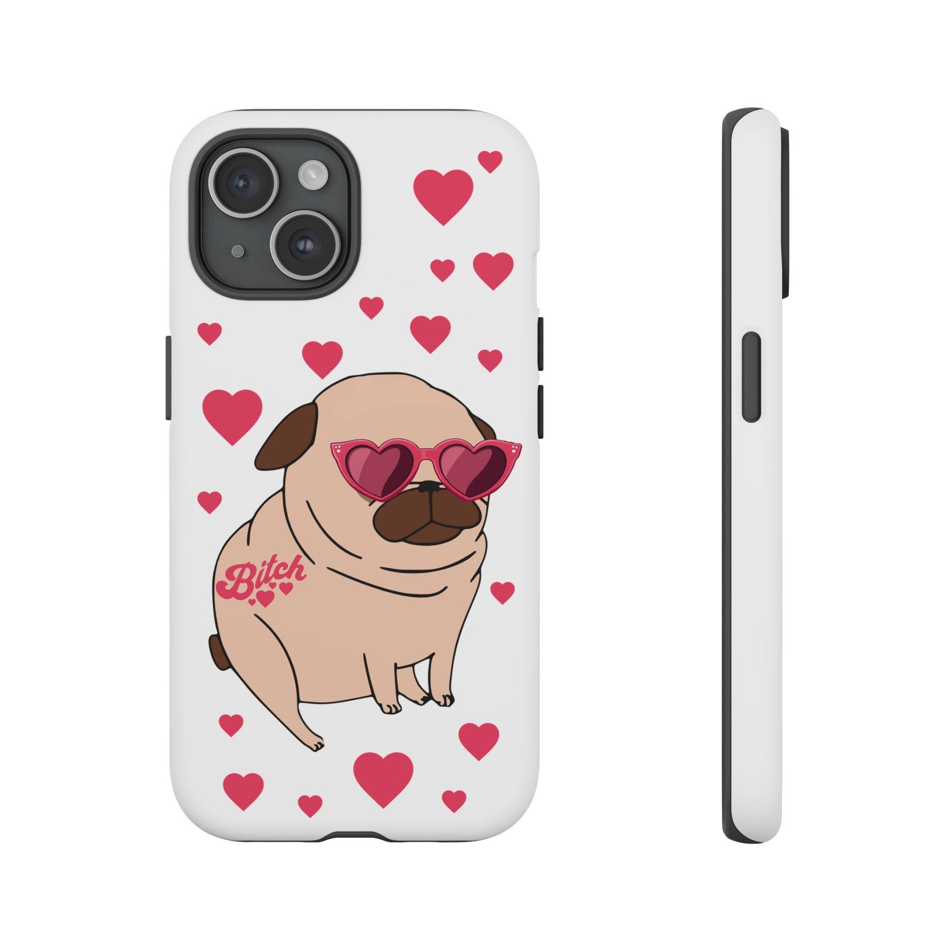 Funny Phone Case, Pug Cartoon, BitchTattoo, Funny Tough Case, Durable Cover, Funny Pug Case