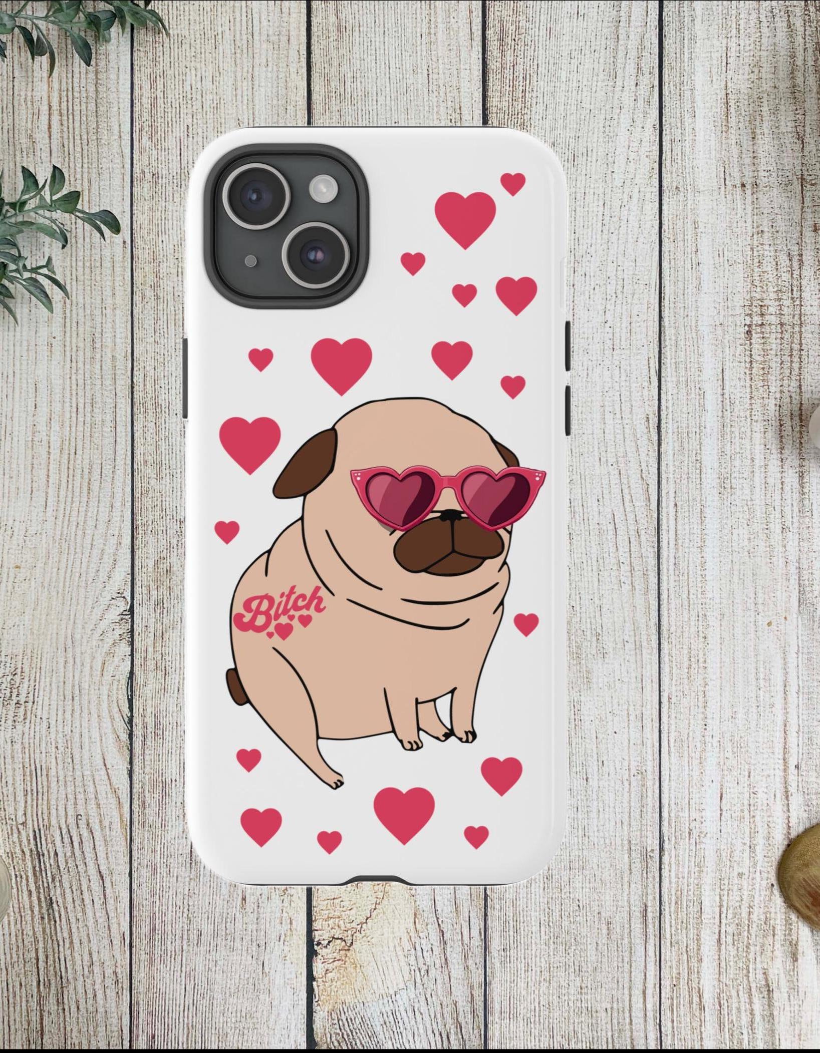 Funny Phone Case, Pug Cartoon, BitchTattoo, Funny Tough Case, Durable Cover, Funny Pug Case