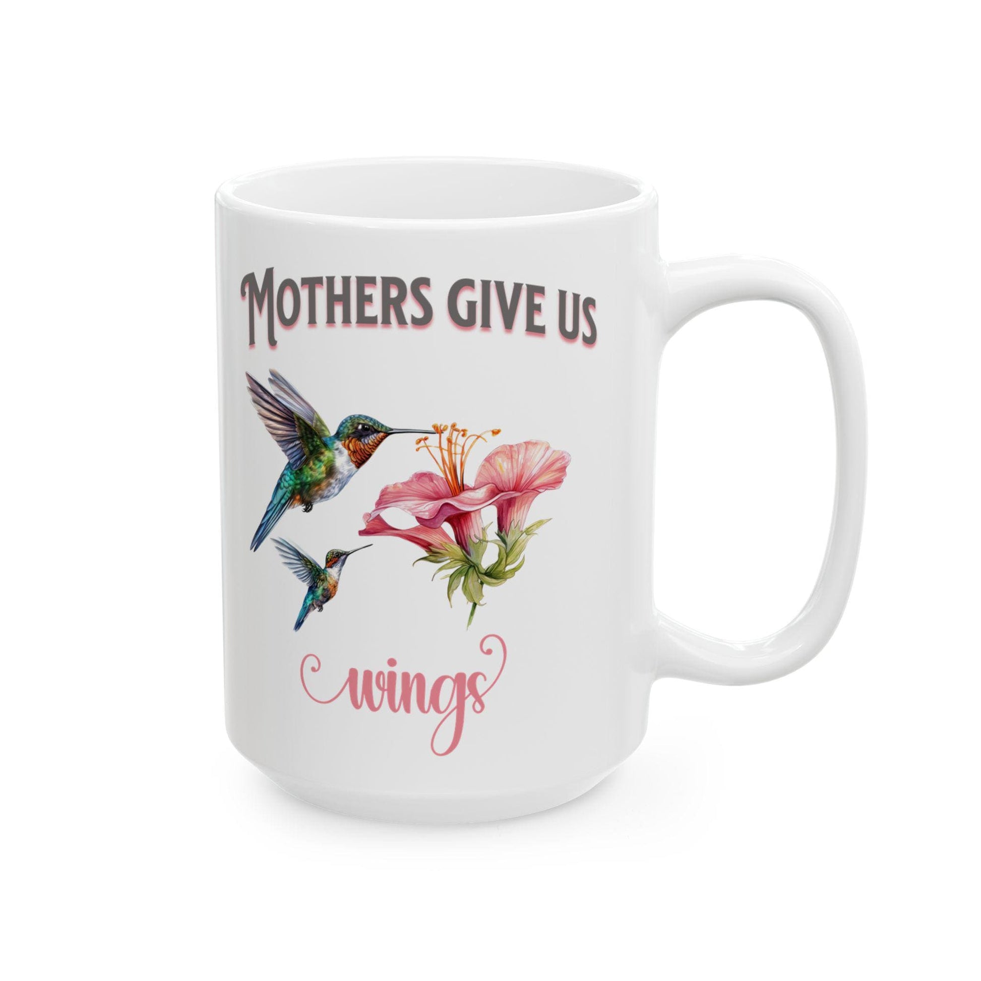 Hummingbird Mother's Day Ceramic Mug, Gift for Mom, Christmas Present, Birthday Gift, Motherhood Tribute Mug