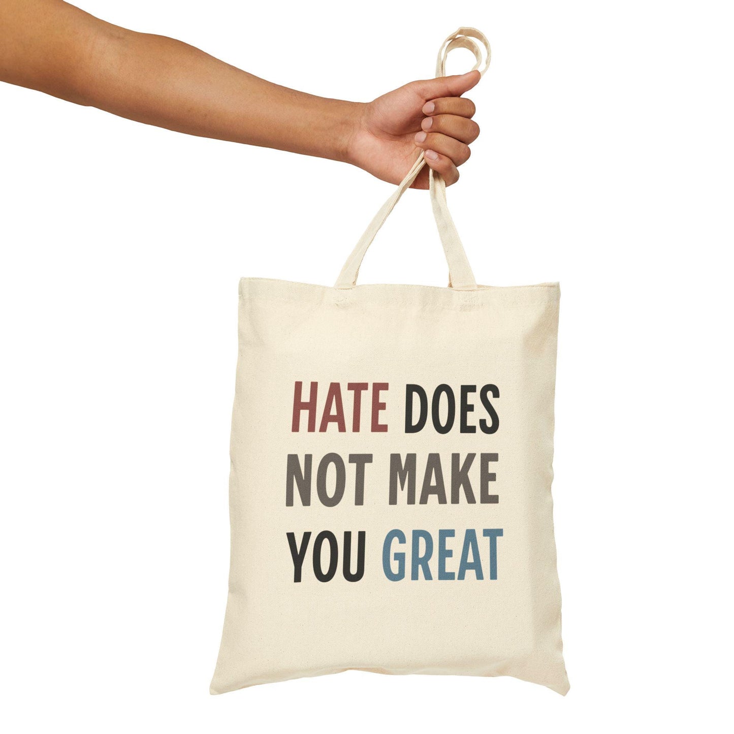 Cotton Canvas Tote Bag, Hate Does Not Make You Great, Election Disappointment, Government Hate, Natural Black Tote, Inspirational Bag,