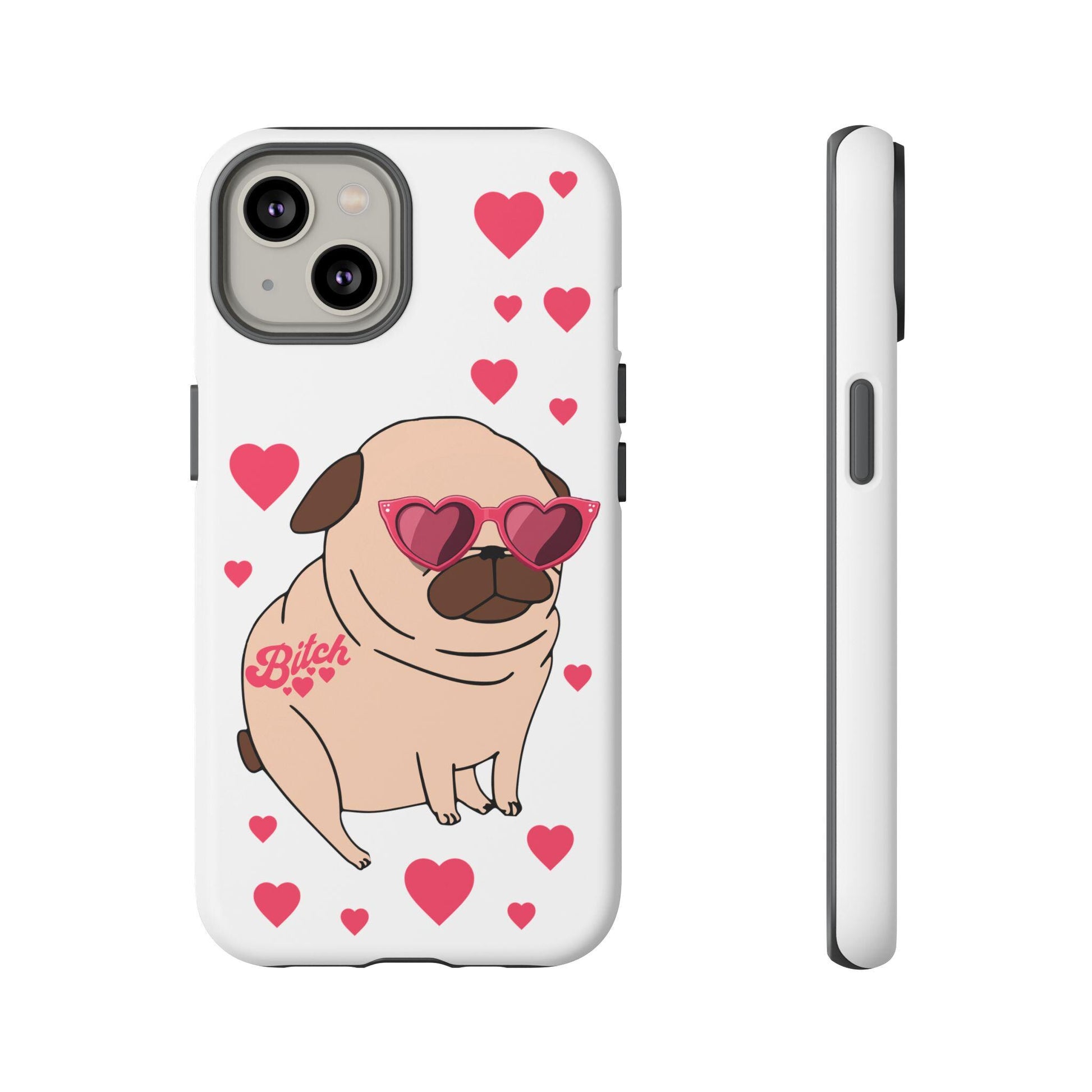 Funny Phone Case, Pug Cartoon, BitchTattoo, Funny Tough Case, Durable Cover, Funny Pug Case