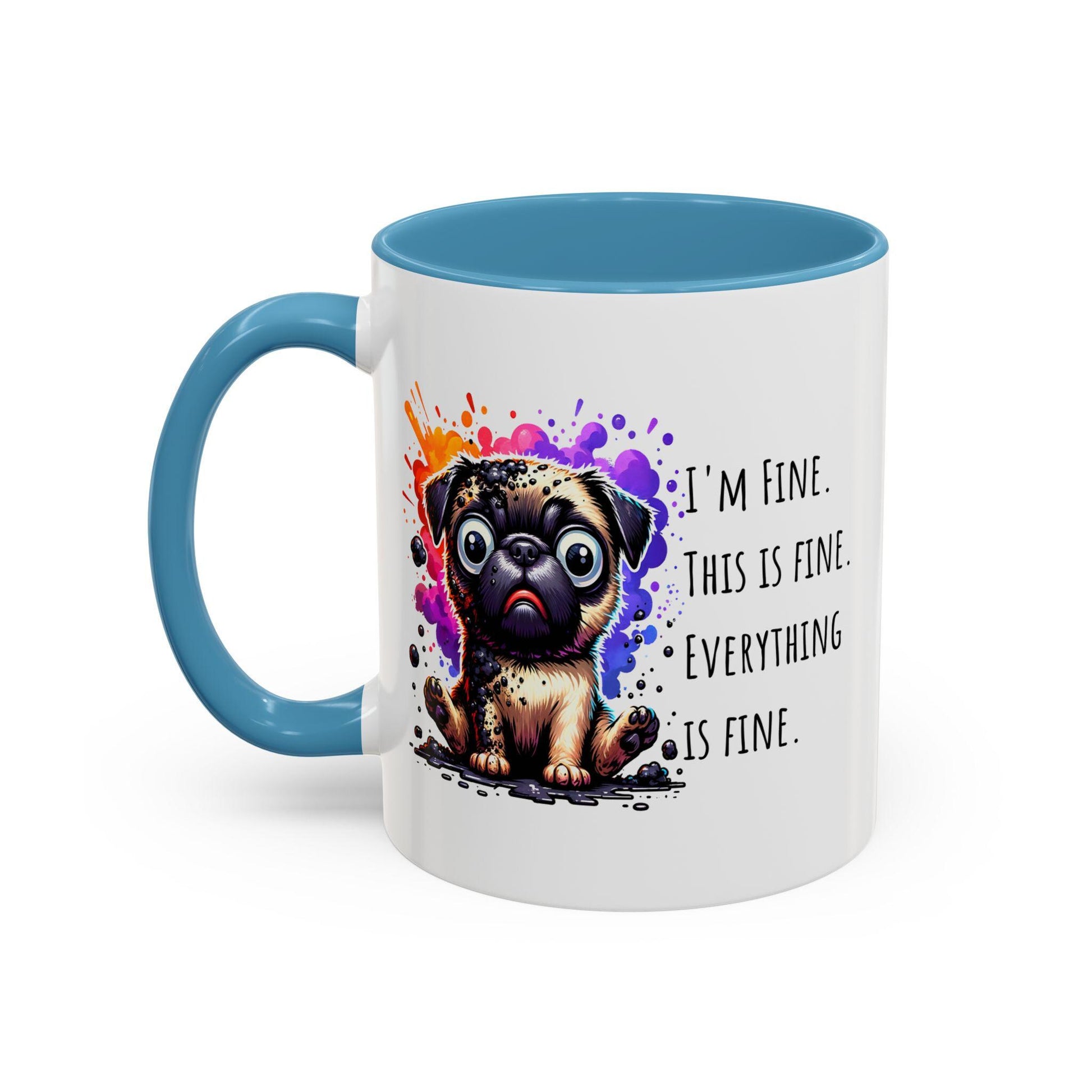 Whimsical Pug Coffee Mug - "I'm Fine, This is Fine", Cute Gift for Dog Lovers, Pug Humor