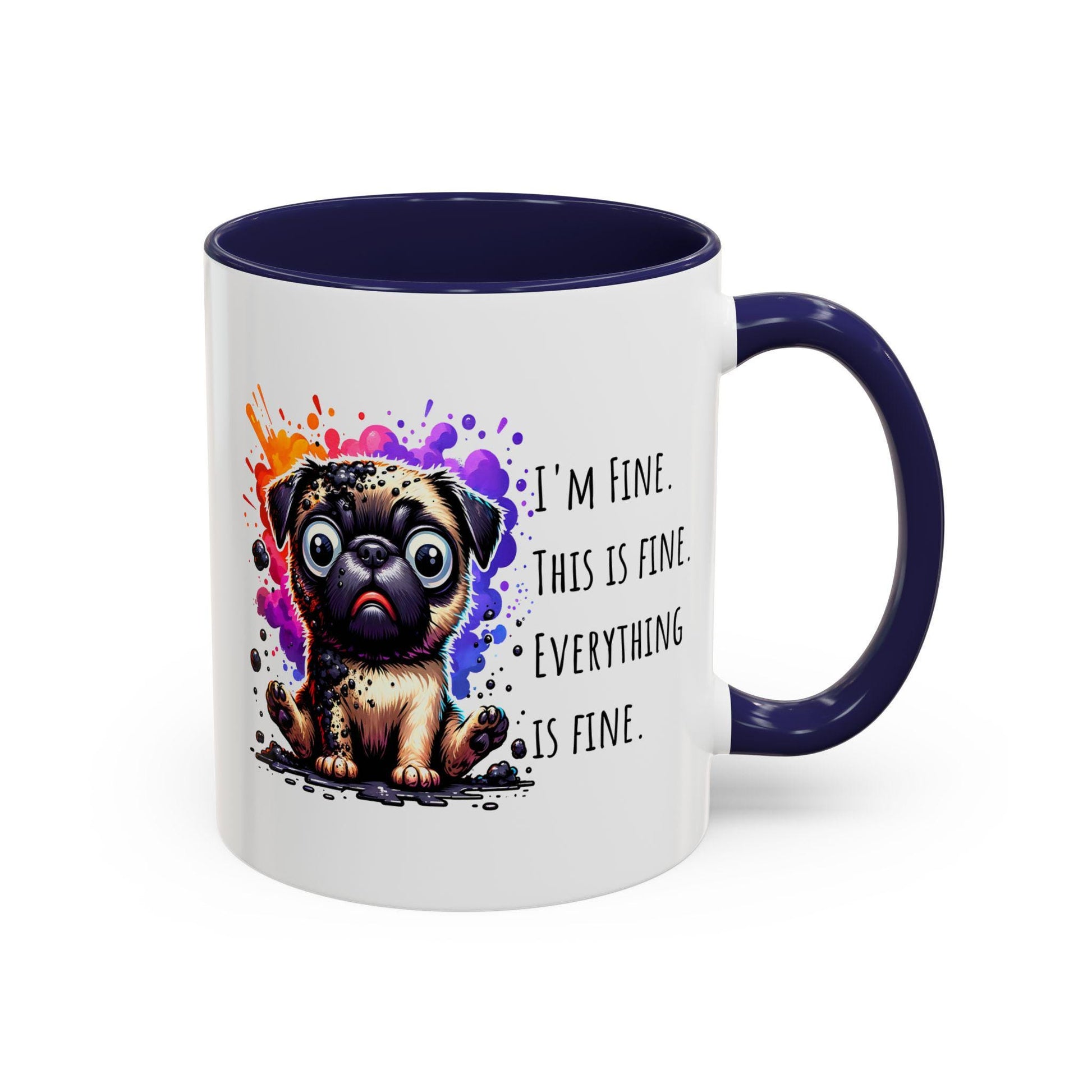 Whimsical Pug Coffee Mug - "I'm Fine, This is Fine", Cute Gift for Dog Lovers, Pug Humor