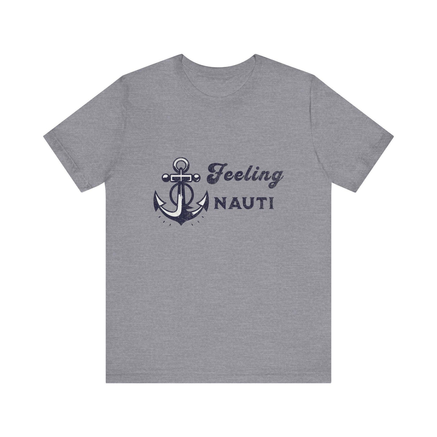 Feeling Nauti Anchor Tee, Nautical T-Shirt, Summer Vibes Shirt, Sailor Apparel, Ocean Lover Gift, Relaxed Fit Tee