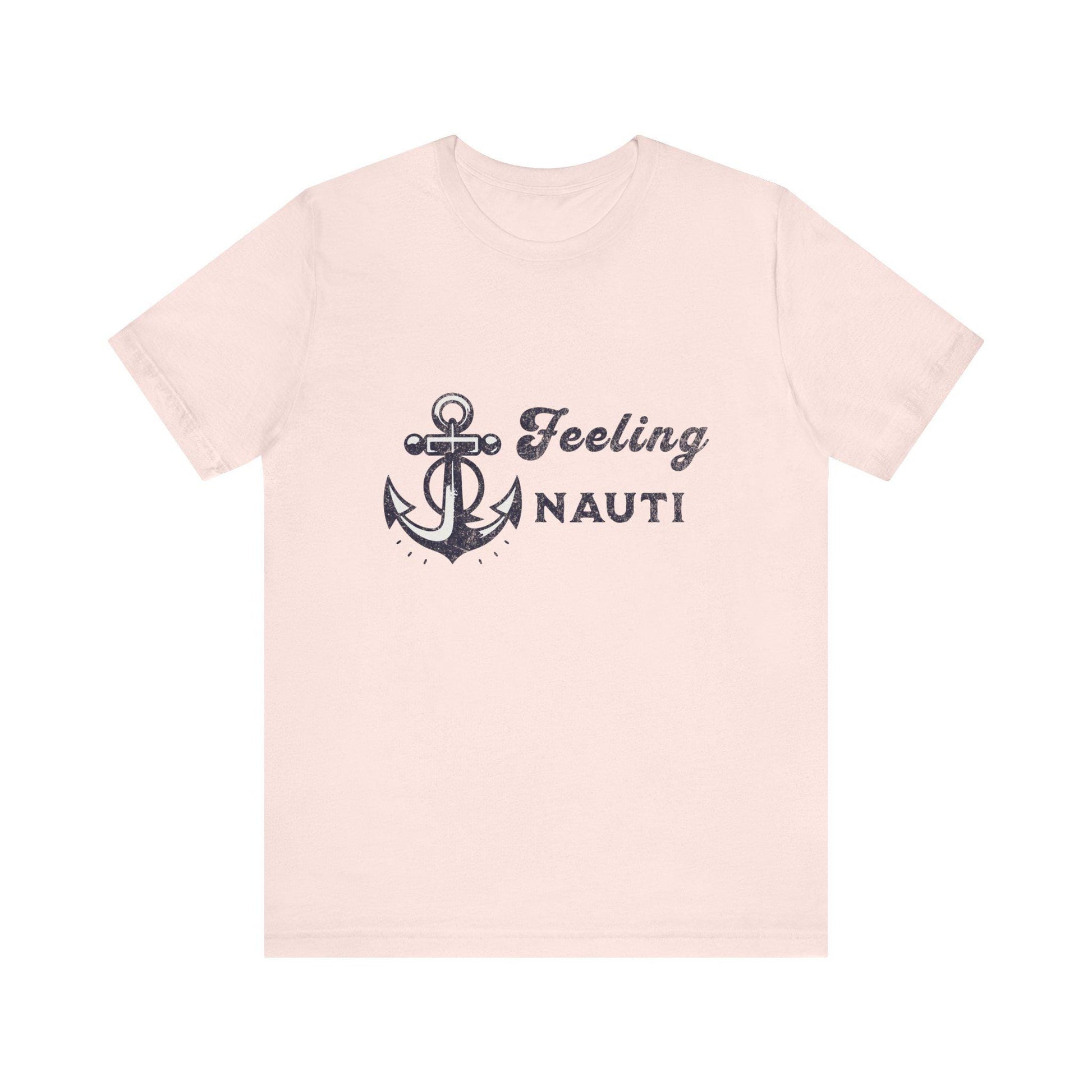 Feeling Nauti Anchor Tee, Nautical T-Shirt, Summer Vibes Shirt, Sailor Apparel, Ocean Lover Gift, Relaxed Fit Tee
