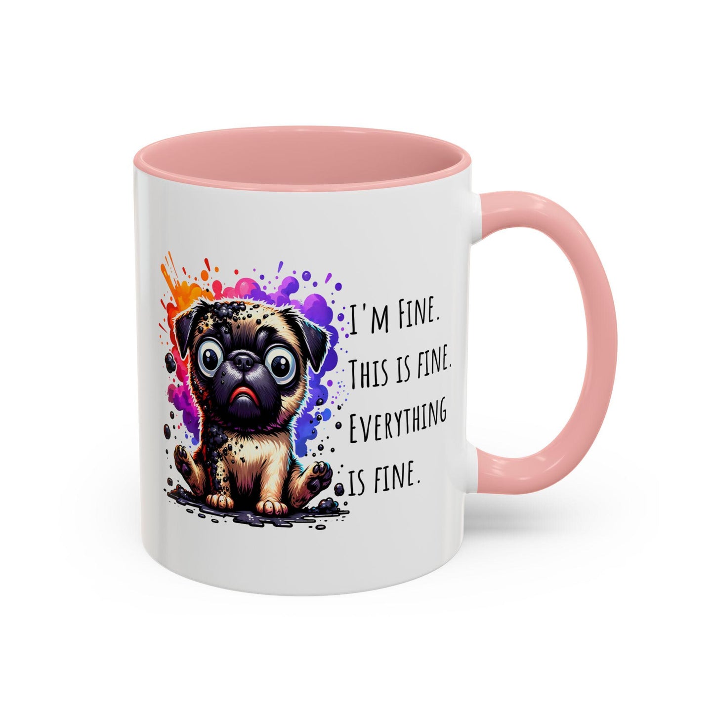 Whimsical Pug Coffee Mug - "I'm Fine, This is Fine", Cute Gift for Dog Lovers, Pug Humor