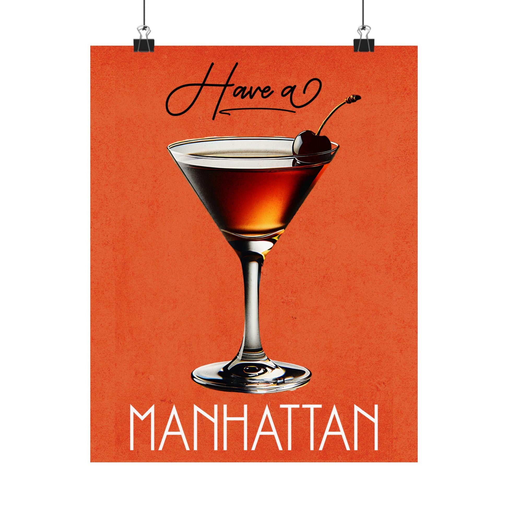 Vintage Bar Art Poster - 'Have a Manhattan' Cocktail Decor, Home Bar Wall Art, Cocktail Lover Gift, Retro Wall Decor, Drink Art