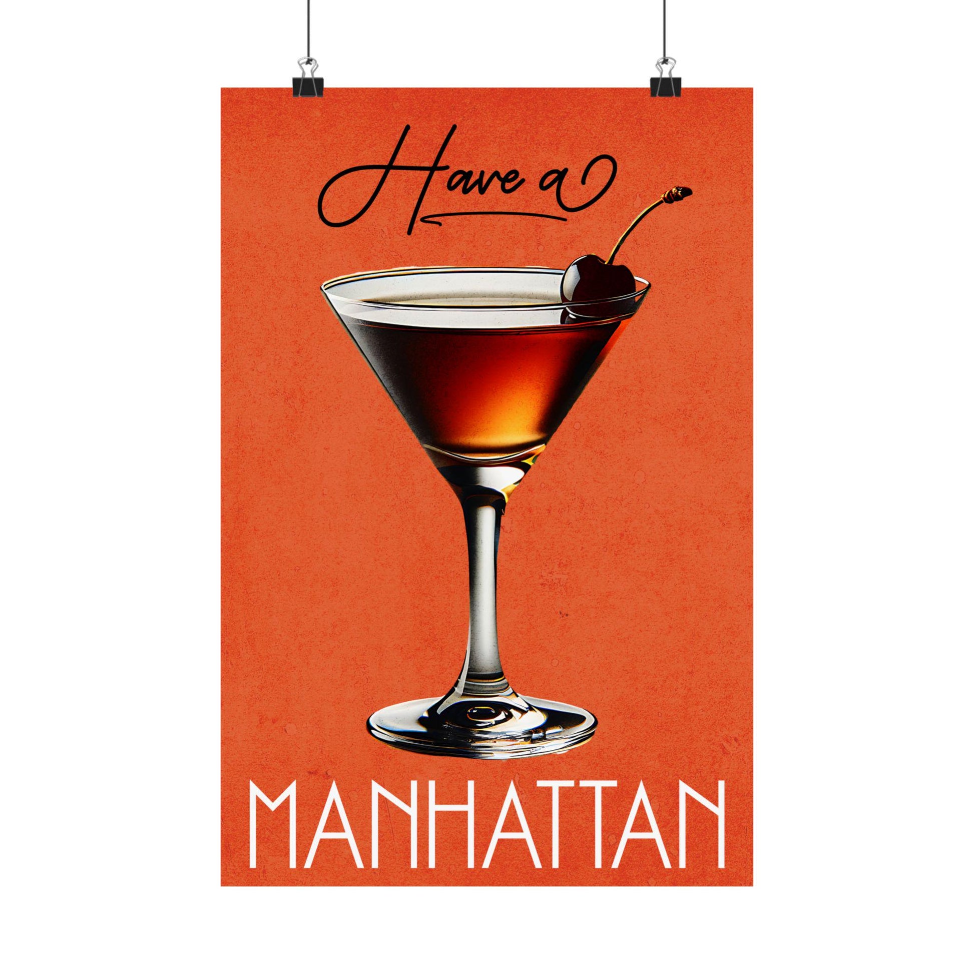 Vintage Bar Art Poster - 'Have a Manhattan' Cocktail Decor, Home Bar Wall Art, Cocktail Lover Gift, Retro Wall Decor, Drink Art