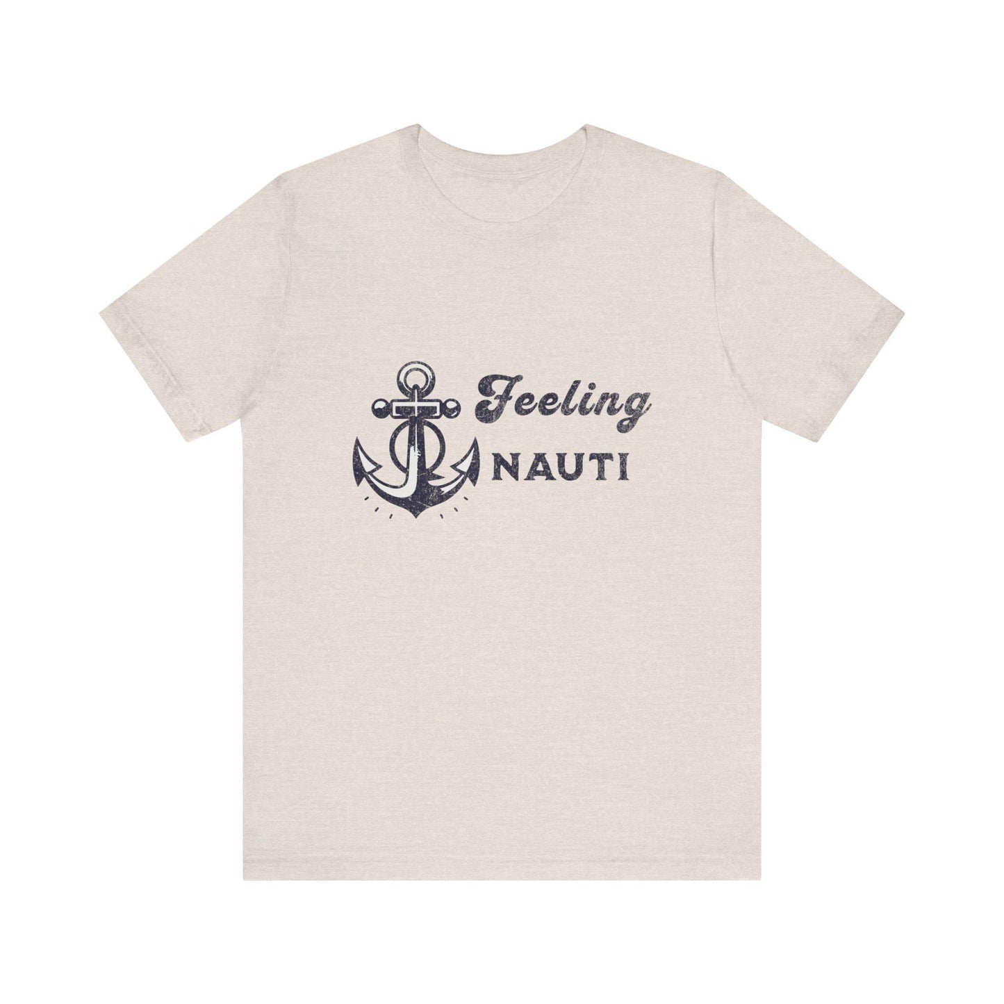 Feeling Nauti Anchor Tee, Nautical T-Shirt, Summer Vibes Shirt, Sailor Apparel, Ocean Lover Gift, Relaxed Fit Tee